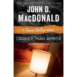 Darker Than Amber: A Travis McGee Novel