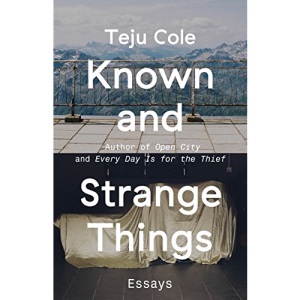 Known and Strange Things: Essays