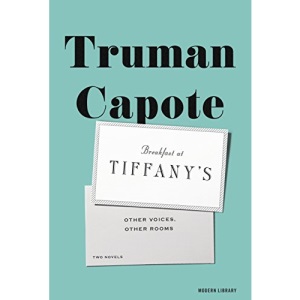 Breakfast at Tiffany's: & Other Voices, Other Rooms - Two Novels (Modern Library)
