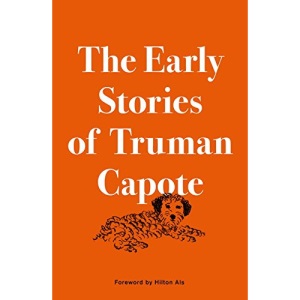 The Early Stories of Truman Capote
