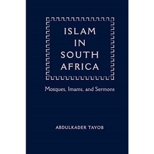 Islam in South Africa: Mosques, Imams, and Sermons