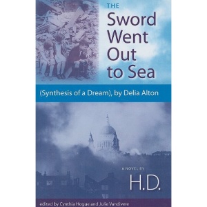 The Sword Went Out to Sea: Synthesis of a Dream, by Delia Alton