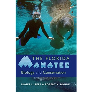 The Florida Manatee: Biology and Conservation