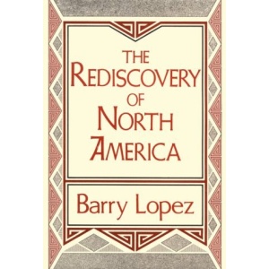 The Rediscovery of North America (The Thomas D. Clark lectures)