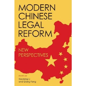 Modern Chinese Legal Reform: New Perspectives (Asia in the New Millennium)
