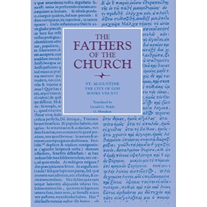 The City of God, Books VIII-XVI: Vol. 14 (Fathers of the Church Series)