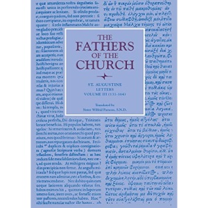Letters, Volume 3 (131-164): Vol. 20 (Fathers of the Church Series)