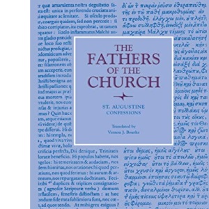Confessions: Vol. 21 (Fathers of the Church Series)