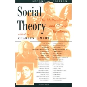 Social Theory: The Multicultural and Classic Readings