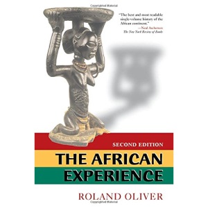 The African Experience: From Olduvai Gorge To The 21st Century