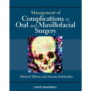 Management of Complications in Oral and Maxillofacial Surgery
