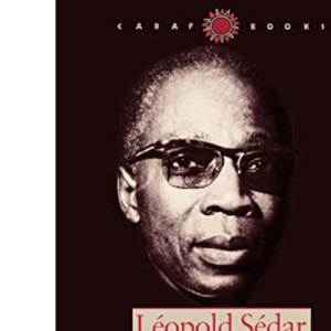 Leopold Sedar Senghor: The Collected Poetry (CARAF Books: Caribbean and African Literature Translated from French)