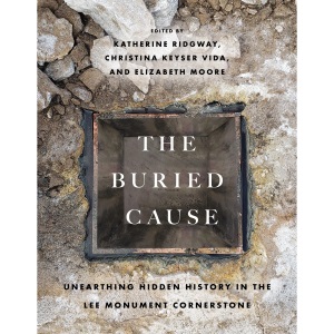 The Buried Cause: Unearthing Hidden History i...
