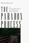 Paradox Process: Creative Business Solutions...Where You Least Expect to Find Them