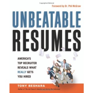 Unbeatable Résumés: America's Top Recruiter Reveals What REALLY Gets You Hired