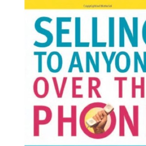 Selling to Anyone Over the Phone