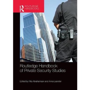 Routledge Handbook of Private Security Studies