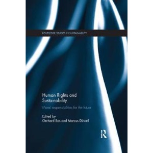 Human Rights and Sustainability: Moral responsibilities for the future