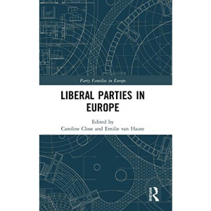 Liberal Parties in Europe (Party Families in Europe)