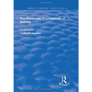 Economic Foundations of Society (Routledge Revivals)