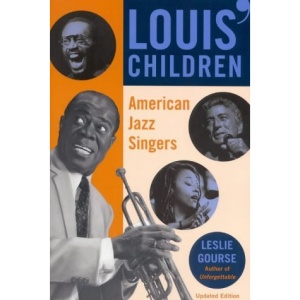 Louis' Children: American Jazz Singers