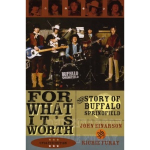 For What Its Worth: The Story of Buffalo Springfield