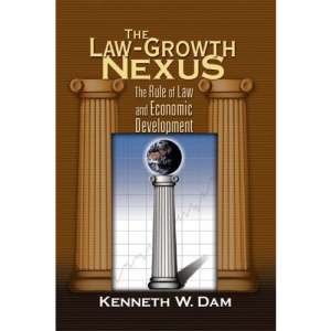 The Law-growth Nexus: The Rule of Law and Economic Development