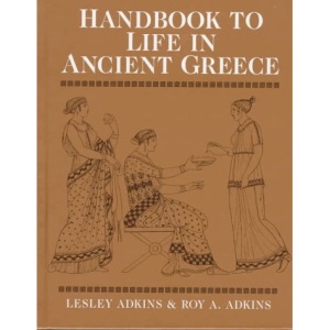 Handbook to Life in Ancient Greece