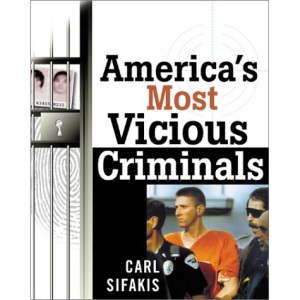 America's Most Vicious Criminals
