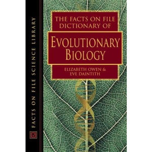 Dictionary of Evolutionary Biology (Facts on File Science Dictionary) (Facts on File Science Dictionary Series.)