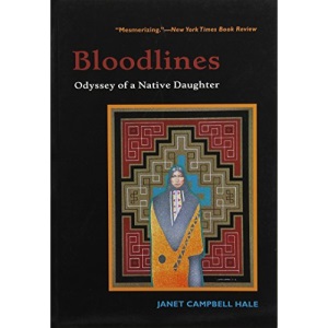 Bloodlines: Odyssey of a Native Daughter