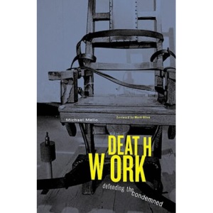 Deathwork: Defending The Condemned