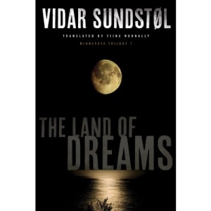 The Land of Dreams (Minnesota Trilogy)
