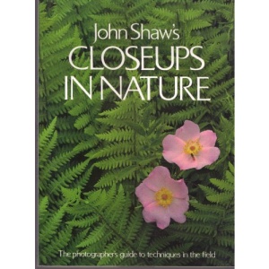 John Shaw's Closeups in Nature