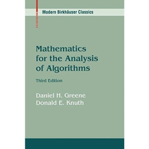 Mathematics for the Analysis of Algorithms (Modern Birkhäuser Classics)