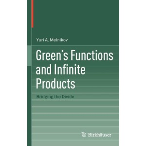 Green's Functions and Infinite Products: Bridging the Divide