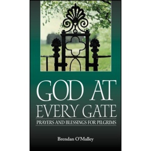 God at Every Gate: Prayers and Blessings for Pilgrims