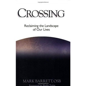 Crossing: Reclaiming the Landscape of Our Lives