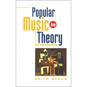 Popular Music in Theory: An Introduction (Music / Culture)