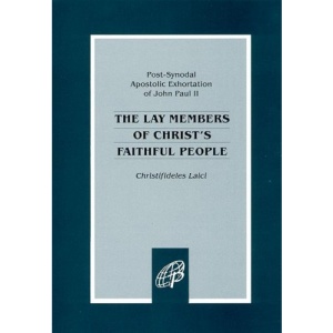 Lay Members of Christs Faithful People Christifideles Laici
