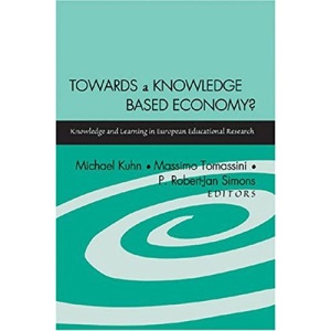 Towards a Knowledge Based Economy?: Knowledge and Learning in European Educational Research
