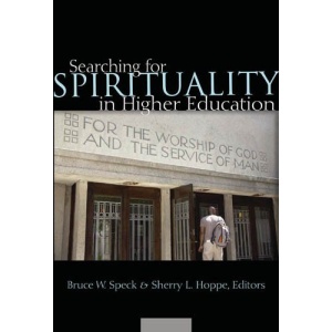 Searching for Spirituality in Higher Education