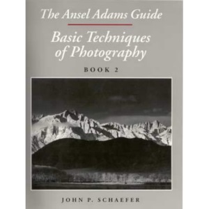 The Ansel Adams guide: Basic Techniques of Photography Book 2: v. 1
