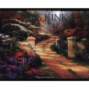 Thomas Kinkade: Four Decades of Light