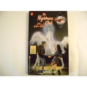 The Nightmare Club: The Initiation Bk.2 (Z-Fave Young Adult Horror)