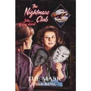 The Nightmare Club: The Mask Bk.4 (Z-Fave Young Adult Horror S.)