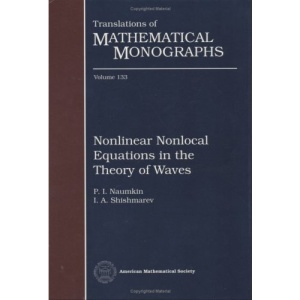Nonlinear Nonlocal Equations in the Theory of Waves (Translations of Mathematical Monographs)
