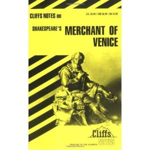 Notes on Shakespeare's Merchant of Venice (Cliffs notes)