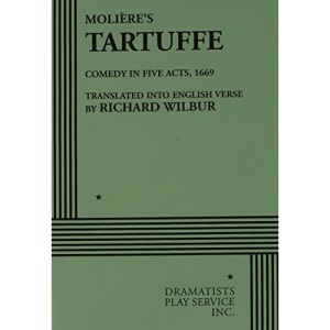 Tartuffe: Comedy in Five Acts, 1669