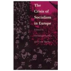 The Crisis of Socialism in Europe